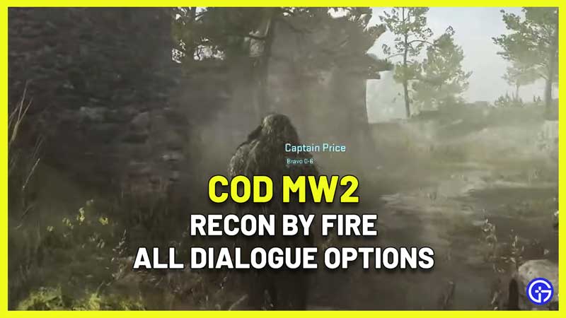 MW2 Recon By Fire Choices (All Dialogue Options)