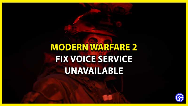 MW2 Voice Service Unavailable Error Fix