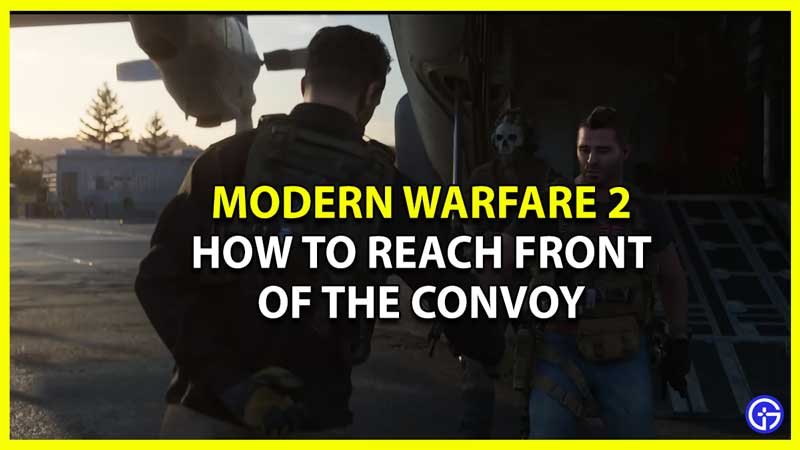 MW2: How To Reach The Front Of The Convoy