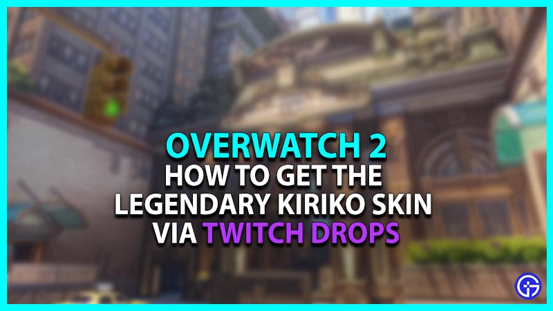 Overwatch 2 Legendary Kiriko Skin: How To Earn Via Twitch Drops