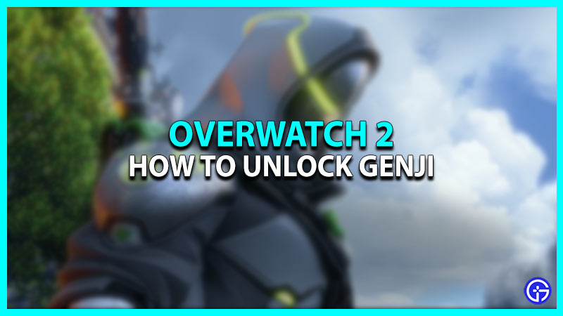 Overwatch 2: How To Unlock Genji
