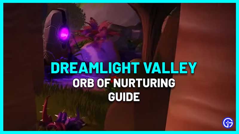 Orb Of Nurturing: Where To Plant In Dreamlight Valley & Growth Time