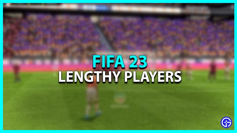 FIFA 23 Lengthy Players: How To Make Players Faster