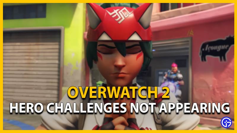 Overwatch 2 Hero Challenges Not Appearing Issue: How To Fix?