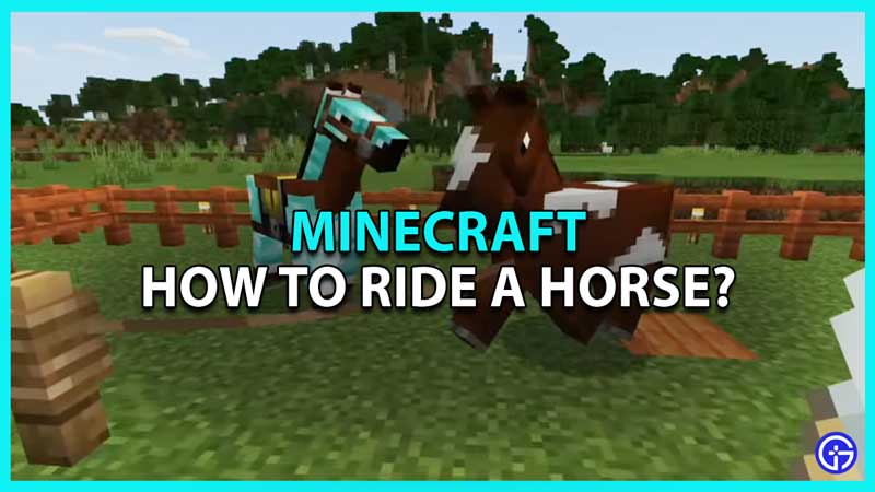 Minecraft: How To Ride A Horse
