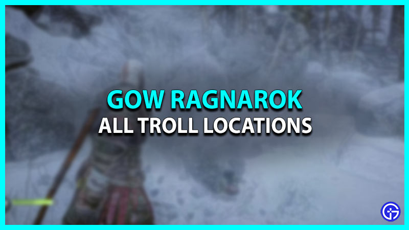All Troll Locations In God Of War Ragnarok