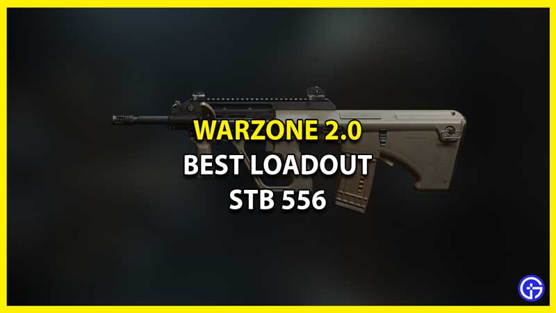 COD Warzone 2.0 Best STB 556 Loadout - Build Class & Perks