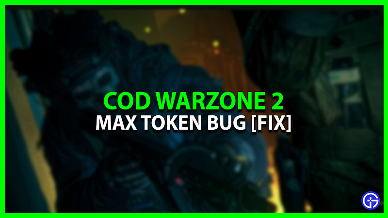 Modern Warfare 2 Max Tokens Bug [Fix]