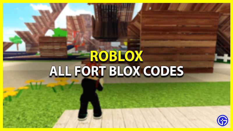 Fort Blox Codes (March 2023) - Free Guns & Coins
