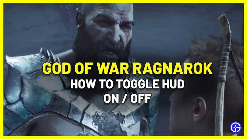 How To Toggle HUD On/Off In God Of War Ragnarok Easily