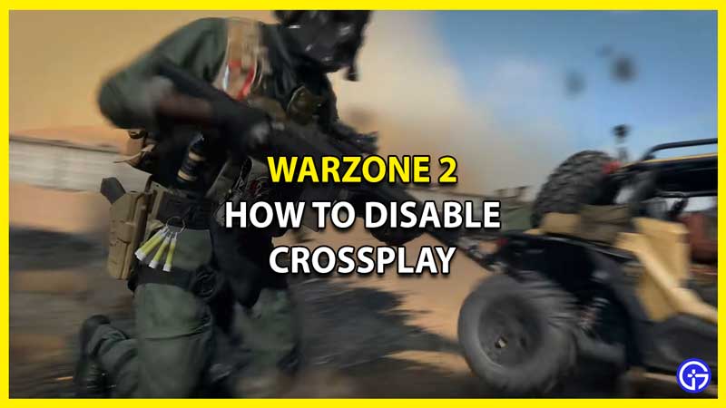 COD Warzone 2.0: How To Turn Off Platform Crossplay