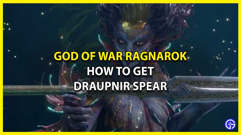 How To Get Draupnir Spear In God Of War Ragnarok (Location)