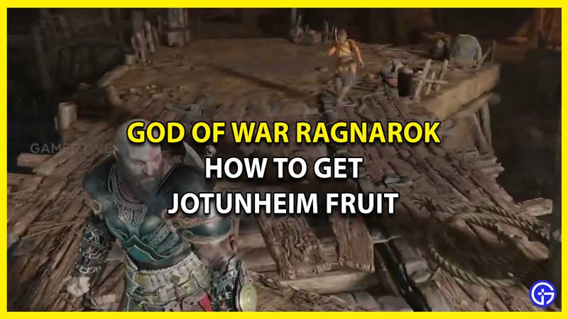 God Of War Ragnarok: How To Get Jotunheim Fruit