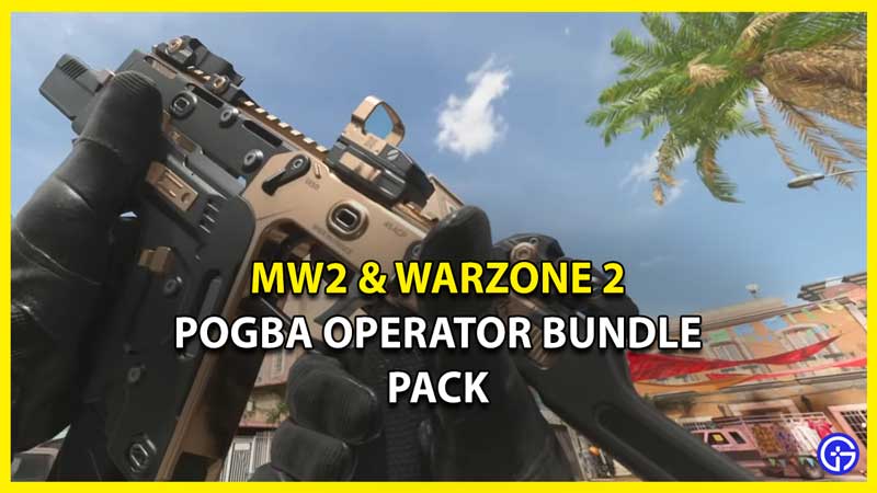 Modern Warfare 2 & Warzone 2: How To Get Paul Pogba Operator Bundle