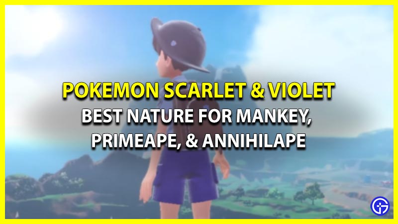 Pokemon Scarlet & Violet: Best Nature For Mankey, Primeape, & Annihilape