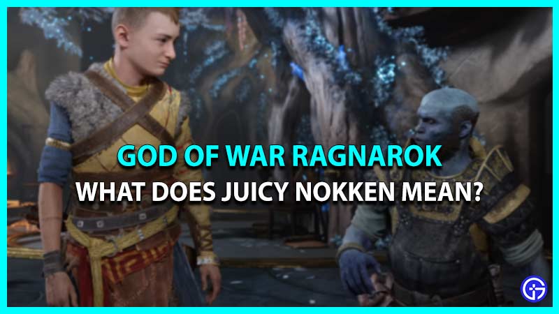 Juicy Nokken In God Of War Ragnarok Explained