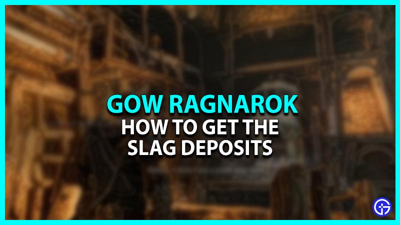 God Of War Ragnarok Slag Deposits: How To Get Them?