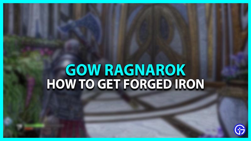 How To Get Forged Iron In God Of War Ragnarok