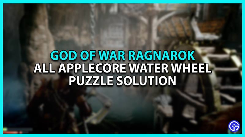 God Of War Ragnarok: All Applecore Water Wheel Puzzle Solution