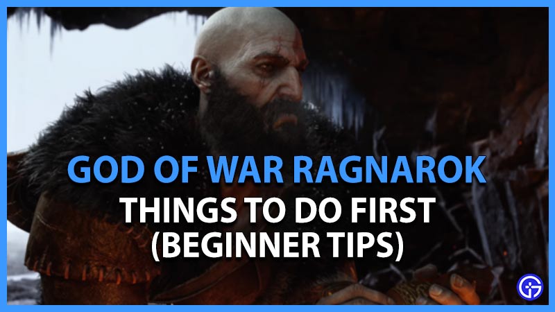God Of War Ragnarok Beginner Tips: Things To Do First