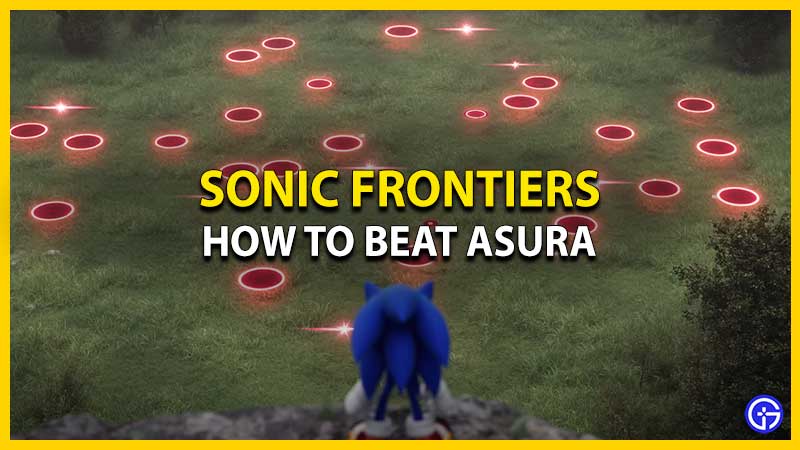 Sonic Frontiers: How To Defeat Asura
