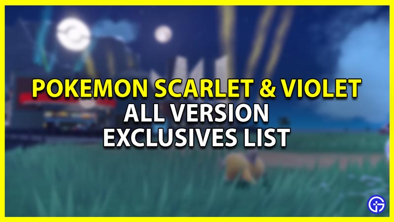 Pokemon SV All Exclusives List