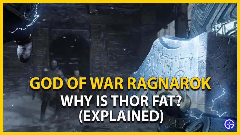 God Of War Ragnarok: Why Is Thor Fat? (Explained)