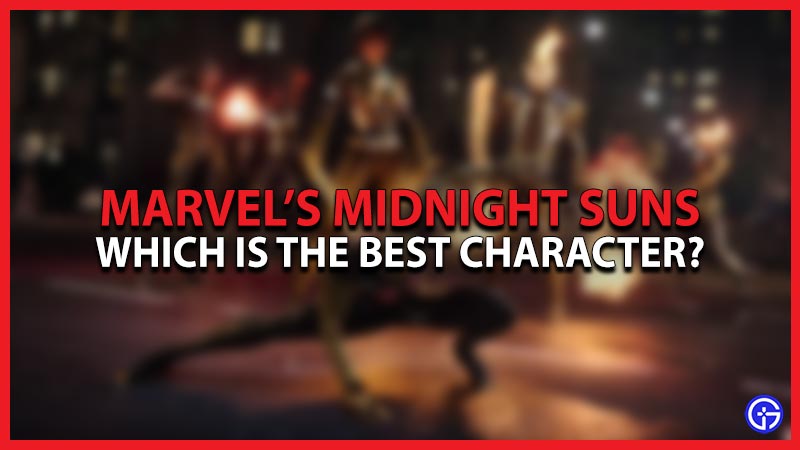Best Character In Marvel's Midnight Suns - Tier List