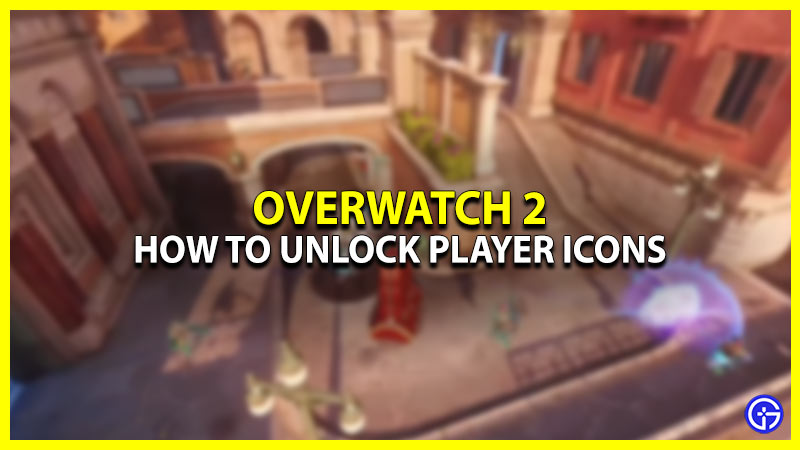 How To Unlock Player Icons In Overwatch 2 (Explained)