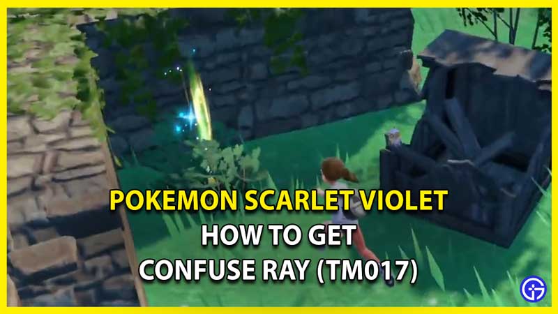 Where To Find Confuse Ray (TM017) In Pokemon Scarlet Violet