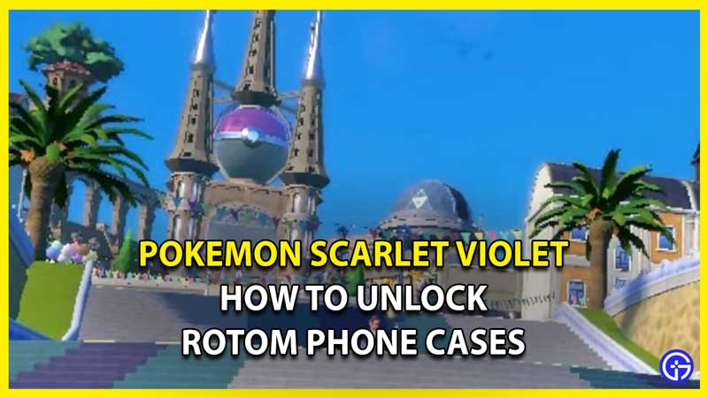 How To Redeem Save Data Bonus In Pokemon Scarlet Violet (Unlock Rotom Phone Cases)