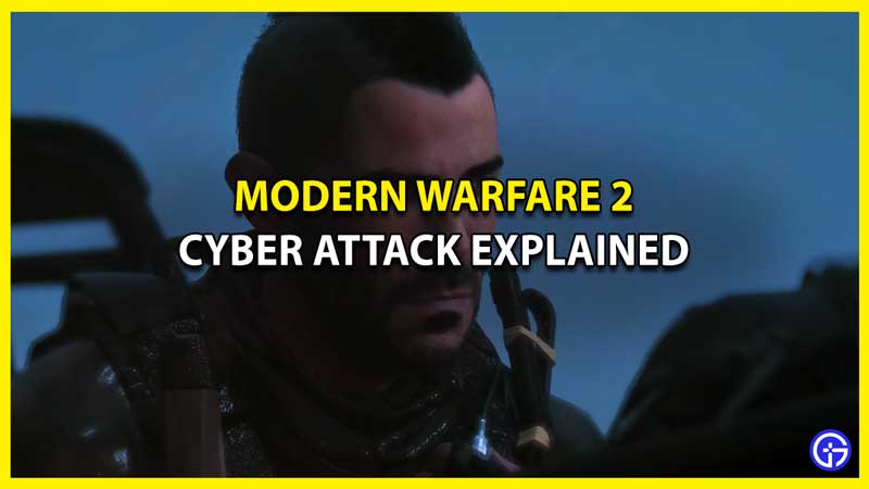 Modern Warfare 2 Cyber Attack - What Is This Mode?