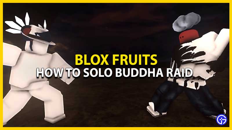 Blox Fruits: How To Beat Buddha Raid