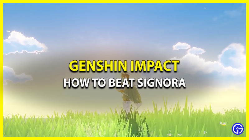 How To Beat Signora In Genshin Impact