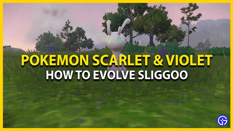 How To Evolve Sliggoo In Pokemon Scarlet & Violet