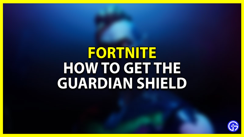 Fortnite: How To Get Guardian Shield (Map Location)