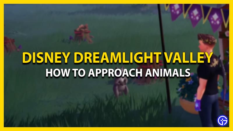 How To Approach Animals In Disney Dreamlight Valley