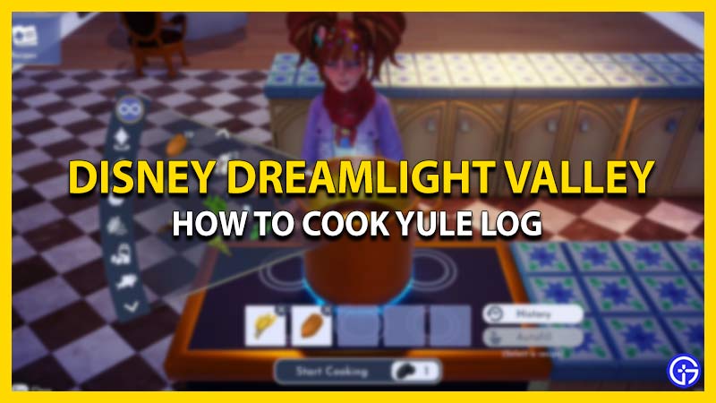 How To Cook Yule Log In Disney Dreamlight Valley