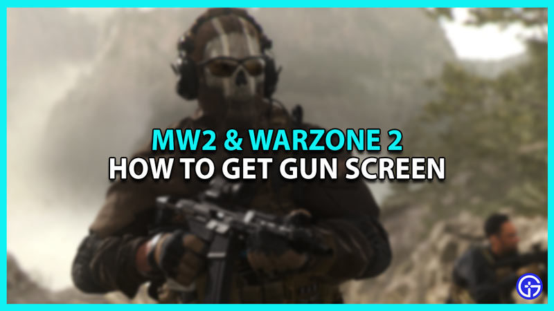 MW2 & Warzone 2: How To Get Gun Screen