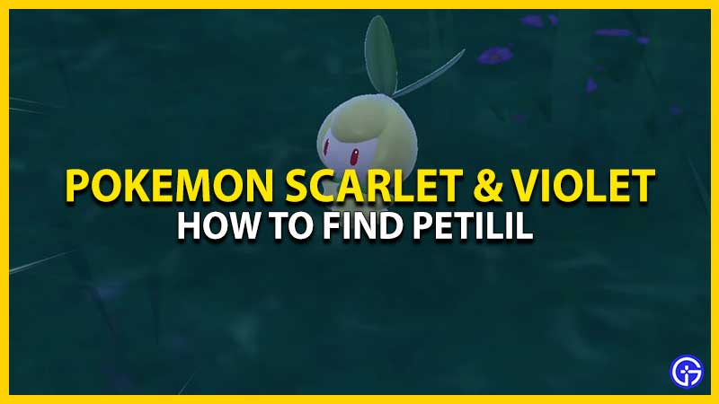 Petilil Location In Pokemon Scarlet Violet (SV)