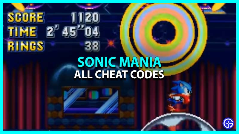 All Sonic Mania Cheat Codes (December 2023)