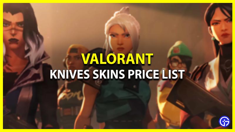 All Valorant Knives Skins Price List