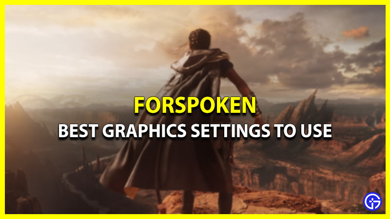 Forspoken: Best Graphics Settings To Use