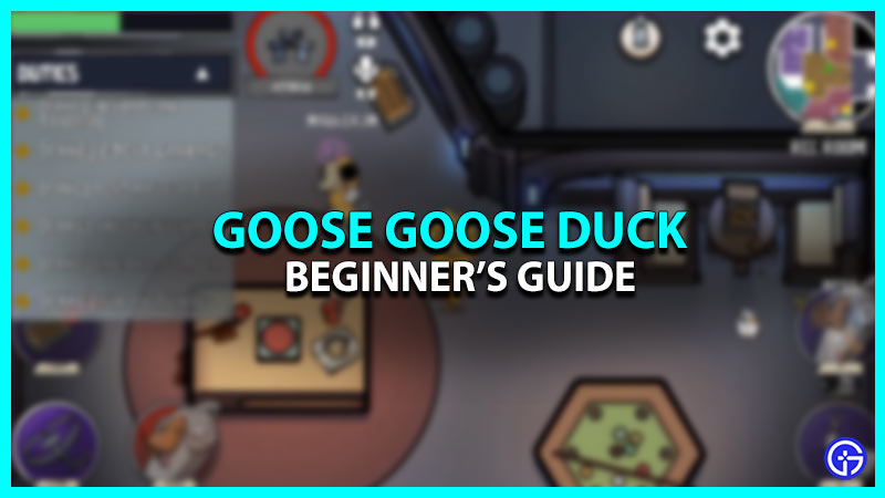 Goose Goose Duck Beginner's Guide 