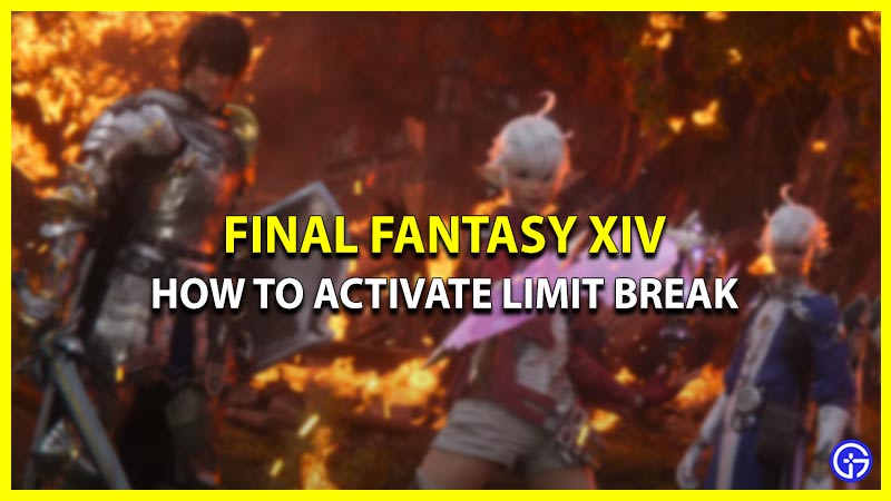 How To Activate Limit Break In Final Fantasy XIV