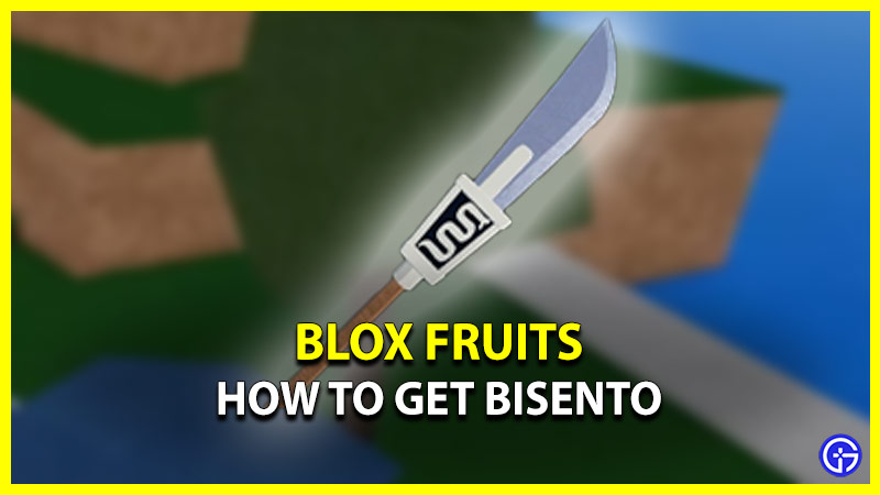 How To Get Bisento Sword In Blox Fruits (Version 1 & 2)