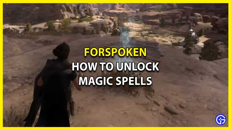 How To Unlock & Switch Magic Spells In Forspoken