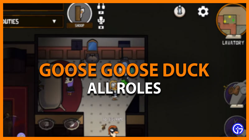 All Roles In Goose Goose Duck (2023)