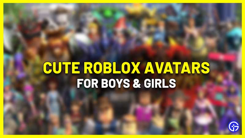 Best Cool & Cute Roblox Character Avatars