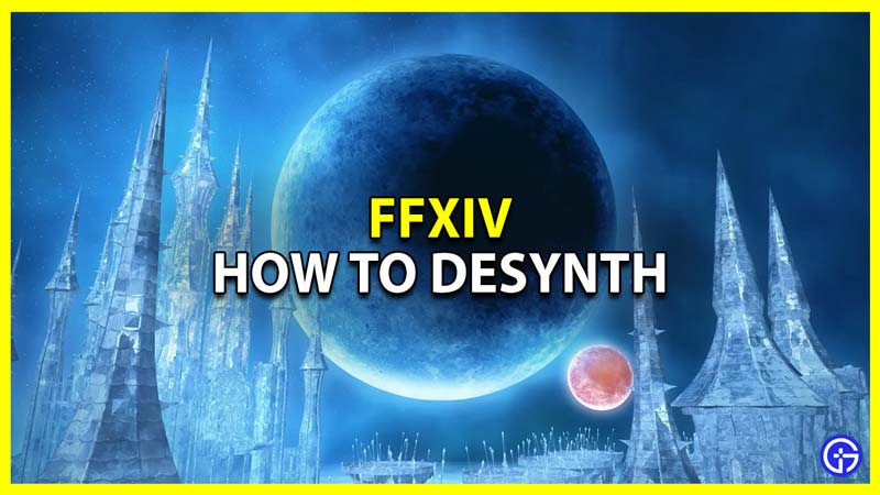FFXIV: How Desynthesis Works Explained